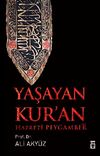 Yaşayan Kur'an & Hazreti Peygamber