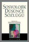 Sosyolojik D&uuml;ş&uuml;nce S&ouml;zl&uuml;ğ&uuml;