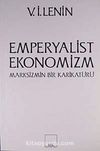 Emperyalist Ekonomizm & Marksizmin Bir Karikatürü