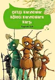 Çiftçi Karıncalar Köleci Karıncalara Karşı