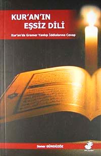Kur'an'ın Eşsiz Dili & Kur'an'da Gramer Yanlışı İddialarına Cevap