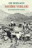 Mesire Yerleri / Paramparça Bir Roman