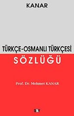 Türkçe - Osmanlı Türkçesi Sözlüğü