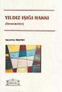 Yıldız Işığı Hakkı  (Denemeler)