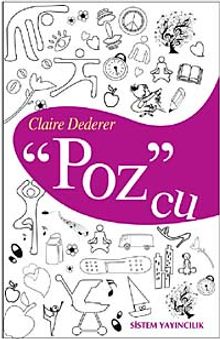 Pozcu & Yirmi Üç Yoga Pozunda Hayatım