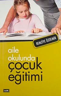Aile Okulunda Çocuk Eğitimi