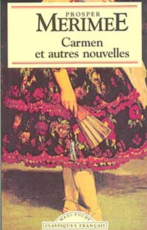Carmen et autres nouvelles