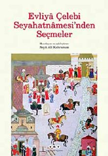 Evliya Çelebi Seyahatnamesi'nden Seçmeler