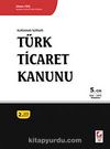 Türk Ticaret Kanunu (5 Cilt) -(Gönen Eriş)