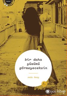 Bir Daha Yüzümü Görmeyeceksin