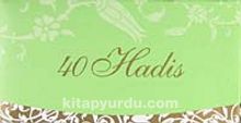 40 Hadis (Kartela) - Bilinmeyen Yazar