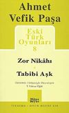 Zor Nikahı - Tabibi Aşk / Eski T&uuml;rk Oyunları 8