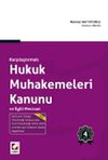 Karşılaştırmalı Hukuk Muhakemeleri Kanunu ve İlgili Mevzuat