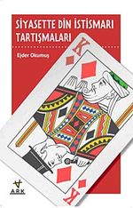 Siyasette Din İstismarı Tartışmaları