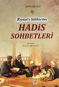 Riyazü's Salihin'den Hadis Sohbetleri