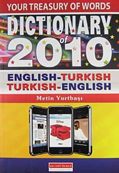 Dictionary of 2010 / English-Turkish Turkish-English