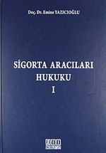 Sigorta Aracıları Hukuku 1
