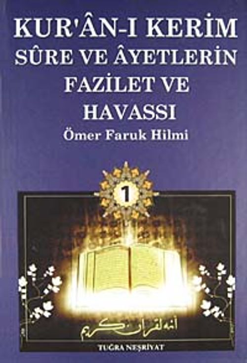 Kur'an-ı Kerim Sure ve Ayetlerin Fazilet ve Havassı 1