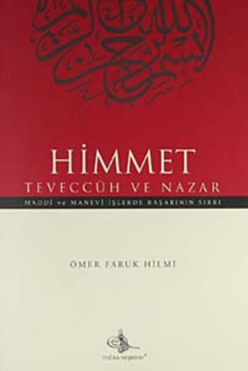 Himmet Teveccüh ve Nazar & Maddi ve Manevi İşlerde Başarının  Sırrı