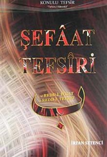 Şefaat Tefsiri / Konulu Tefsir