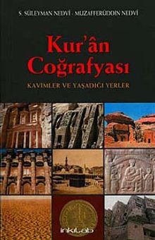 Kur'an Coğrafyası & Kavimler ve Yaşadığı Yerler