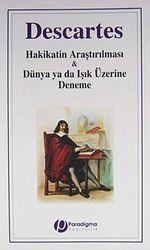 Hakikatin Araştırılması & Dünya ya da Işık Üzerine Deneme