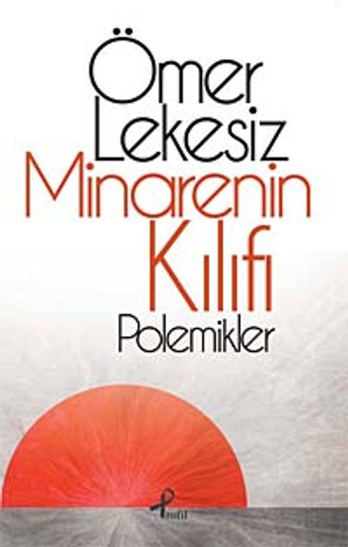 Minarenin Kılıfı