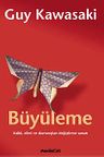 Büyüleme &amp; Kalbi, Zihni ve Davranışları Değiştirme Sanatı