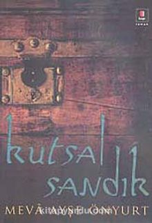 Kutsal Sandık - Meva A. Önyurt