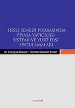 Hisse Senedi Piyasasında Piyasa Yapıcılığı Sistemi ve Yurt Dışı Uygulamaları