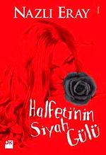 Halfeti'nin Siyah Gülü