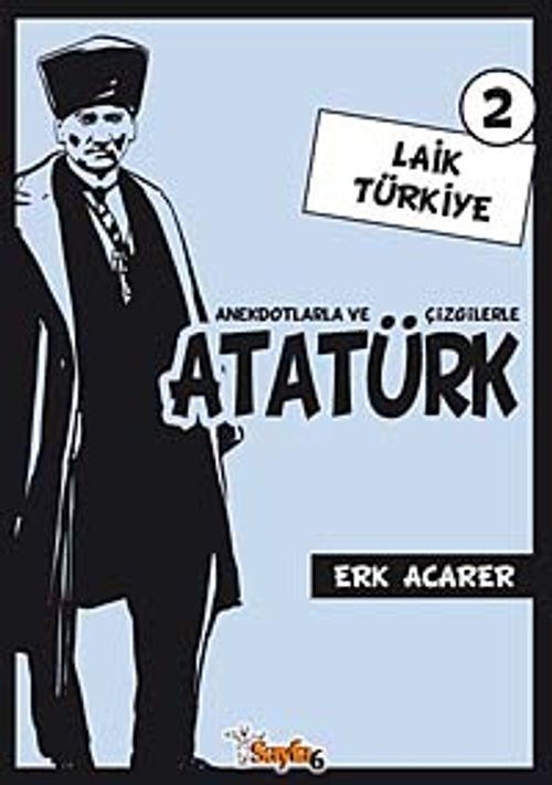 Laik Türkiye 2 & Anekdotlarla ve Çizgilerle Atatürk