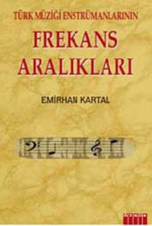 Türk Müziği Enstrumanlarının Frekans Aralıkları