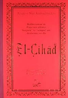 El-Cihad & Bediüzzaman'ın Papa'nın Hoşgörü ve Sempozyum Desisesine Cevabı