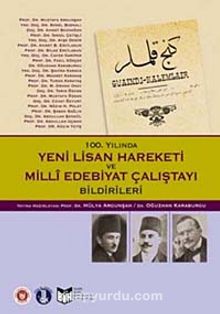 Yeni Lisan Hareketi ve Milli Edebiyat Çalıştayı Bildirileri - Hülya Argunşah