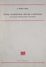 Türk Tarihinde Siyasi Partiler ve Siyasi Düşüncenin Gelişmesi / 7-F-24