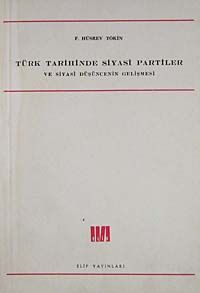 Türk Tarihinde Siyasi Partiler ve Siyasi Düşüncenin Gelişmesi / 7-F-24