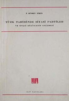 Türk Tarihinde Siyasi Partiler ve Siyasi Düşüncenin Gelişmesi / 7-F-24