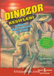 Dinozor Keşifleri & Dinozor Araştırmaları El Kitabı