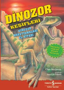 Dinozor Keşifleri & Dinozor Araştırmaları El Kitabı