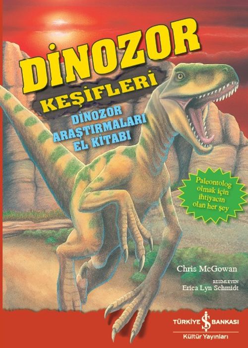 Dinozor Keşifleri & Dinozor Araştırmaları El Kitabı
