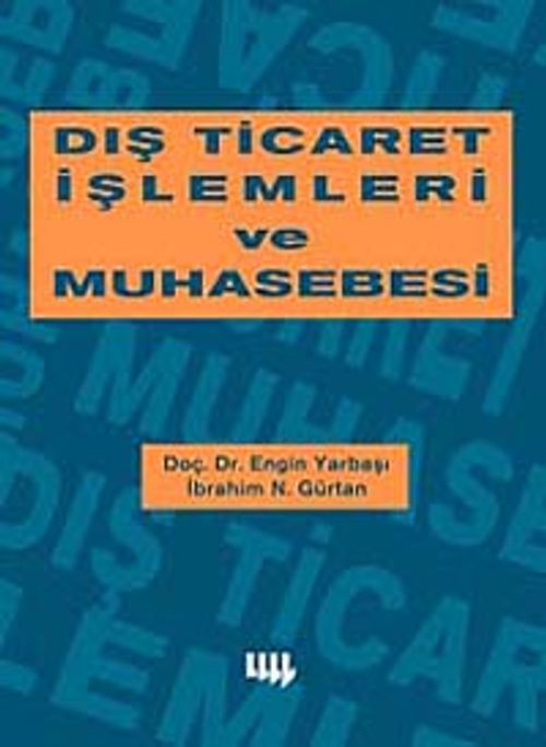 Dış Ticaret İşlemleri ve Muhasebesi