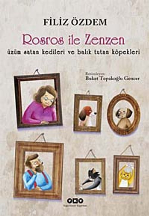 Rosros ile Zenzen & Üzüm Satan Kedileri ve Balık Tutan Köpekleri