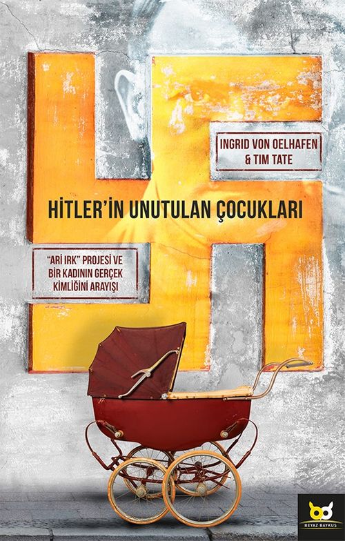 Hitler'in Unutulan Çocukları