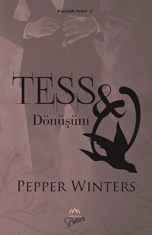 Tess & Q - Dönüşüm