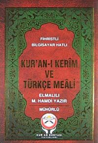 Kur'an-ı Kerim ve Türkçe Meali Çanta Boy & Fihristli - Bilgisayar Hatlı - Mühürlü