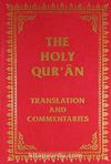 The Holy Qur'an & Translation and Commentaries (Ciltli)
