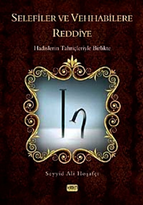 Selefiler ve Vehhabilere Reddiye