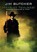 Hayalet Tehlikesi / Dresden Dosyaları 3