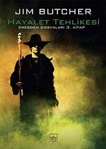 Hayalet Tehlikesi / Dresden Dosyaları 3